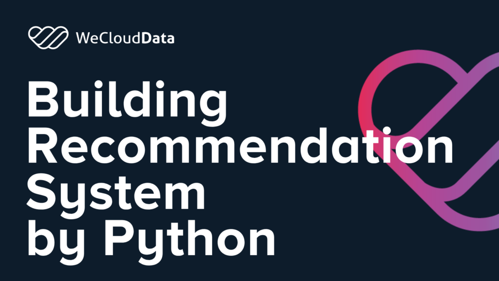 Building a Book Recommendation System Using Python-weclouddata.com